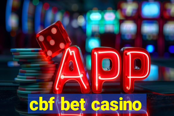 cbf bet casino